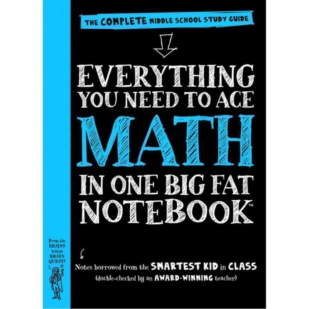 “Everything You Need to Ace Math In One Big Fat Notebook”